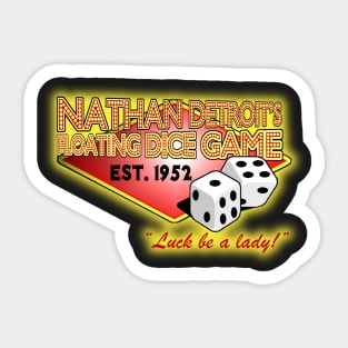 Nathan Detroit's Dice Game Sticker